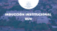 INDUCCIÓN INSTITUCIONAL (GENERAL)
